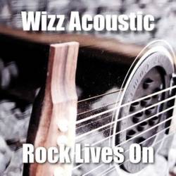 Wizzard (BEL) : Rock Lives On